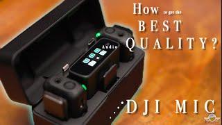 Is DJI MIC any Good? How to get the best audio quality?