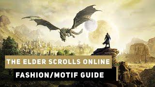 The Elder Scrolls Online | Fashion and Motif Guide | For Beginners