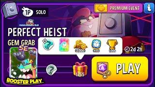 Perfect Heist GEM GRAB Blow'EM Up 1,265 points Solo Challenge