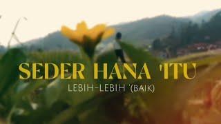 SEDERHANA HANA ITU (lebih -lebih ) baik