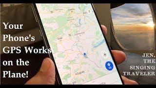 Your Phone's GPS works on the plane!