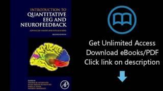 Introduction to Quantitative EEG and Neurofeedback: Advanced Theory and Applications