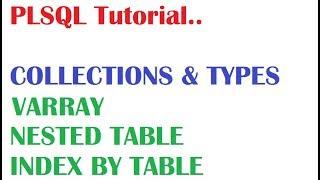 PL/SQL Tutorial : PLSQL Collections and Types