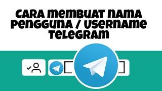 Cara membuat nama pengguna / Username Telegram