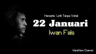 Karaoke Iwan Fals - 22 Januari