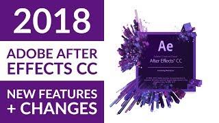 New Adobe After Effects CC 2018 features