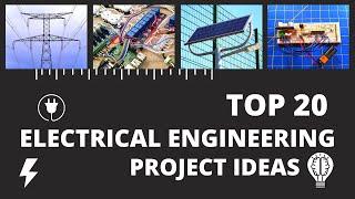 Electrical Engineering Project Ideas | Top 20 Electrical Project Topics | Engineering Katta