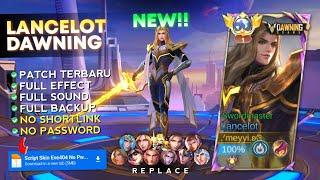 NEW!! Script Skin Lancelot Hero - Dawning Stars No Password | Full Effect Voice | Patch Terbaru