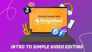 Getting Started with Simplified: Introduction to Video Editing