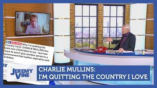 Charlie Mullins: I'm quitting the country I love | Jeremy Vine