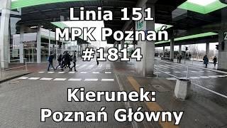 Linia 151 | MPK Poznań | Os. Sobieskiego - Poznań Główny