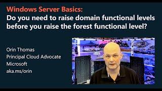 Do you always need to raise domain functional levels before raising the forest functional level?