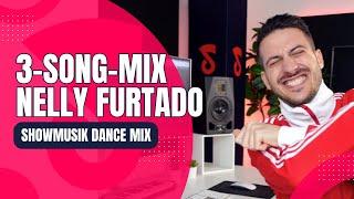 Nelly Furtado Mix | 3-Song-Dance-Mix by Showmusik