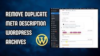 How To Remove Duplicate Meta Descriptions in WordPress Archive Pages 2024 Guide | Yoast SEO Tutorial