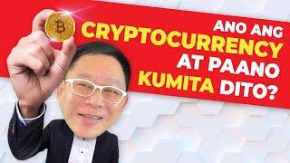 ANO ANG CRYPTOCURRENCY AT PAANO KUMITA DITO? | Chinkee Tan