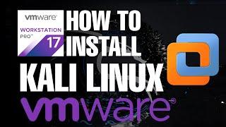 How to Install Kali Linux on VMware Virtual Machine