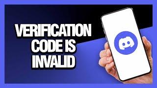 How to Fix Discord App Verification Code Is Invalid - Android & Ios | Final Solution