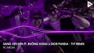 NONSTOP TIKTOK 2023 - SANG XỊN MỊN FT. BUÔNG HÀNG x DIOR FT. PANDA REMIX - SET NHẠC HOT TIKTOK 2023