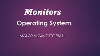Monitors | Operating System | Malayalam Tutorials