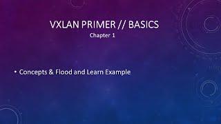 VXLAN Primer // Basics