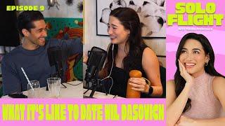 Episode #9: What it's like to date Wil Dasovich