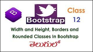 Width, Height, Borders, Rounded Classes In Bootstrap Telugu 12 I Bootstrap  Tutorials I Classes