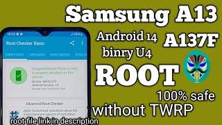 How To Root Samsung A13 Android 14,13 | Root Samsung A137F u4 A13 5G | Samsung A12 A13 A14 a15 root