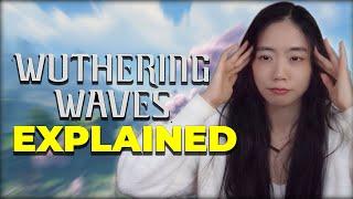 Wuthering Waves Basic Lore simplified