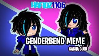 Genderbend Meme | Gacha Club |