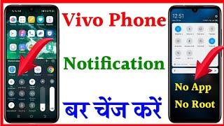 How TO CHANGE NOTIFICATION BAR ON ANY VIVO PHONE | Vivo phone ka notification bar Kaise change Kare