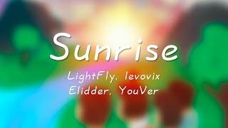 LightFly, levovix, Elidder, YouVer - Sunrise (Official Audio)