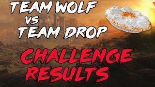 Team Wolf vs Team Drop Challenge Results!