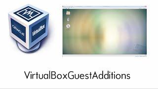 How to install VirtualBOX VM Extention Pack and Guest Additions with Possible Problems' Solutions