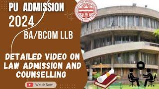 PU LAW Admission 2024 | BA/BCOM LLB Counselling 2024 | How to attend Counselling | merit list &fees