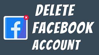 How to Delete Facebook Account Permanently