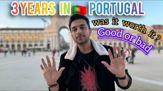 My 3 years experience in Portugal | Was it worth it ?