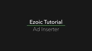 Using The Ad Inserter WordPress Plugin With Ezoic