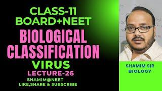 L-26|Virus|Biological Classification Class11|shamim@neet