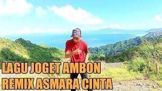 LAGU JOGET AMBON TERBARU REMIX ASMARA CINTA 2022