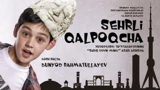 Sehrli Qalpoqcha (uzbek film - official HD)