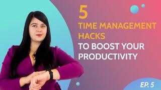 5 Time Management for productive Business Development Pros | #BD Hacks | Episode 5