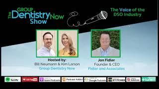 Jon Fidler, CEO of Fidler & Associates Discusses DSO and Dental Group Executive Recruitment in 2021