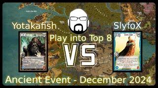 Ancient Event -  Play in Top 8 - Yotaka vs SlyfoX | Warlord: Saga of the Storm CCG