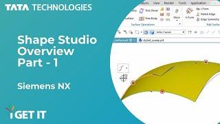 Siemens PLM NX - Shape Studio Surface Overview (Part 1)