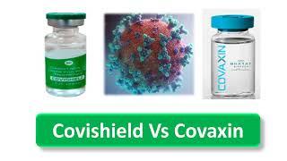 Comparison of Covishield Vs Covaxin: Which is Better? Head to Head Comparison..!!!