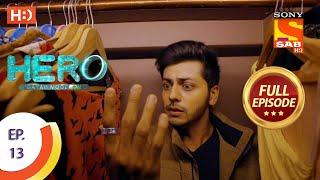 Hero - Gayab Mode On - Ep 13 - Full Episode - 23rd December 2020