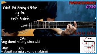 Kahit Na Ano'ng Sabihin ng Iba - Seth Fedelin (With Vocals) (Guitar Cover With Lyrics & Chords)