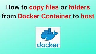 9. Docker Tutorials: How to copy files from Docker Container to host