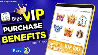 Bigo Live Vip Benifits Tutorial In Urdu And Hindi Part 2 | Bigo Live Se Paise Kaise Kamaye | Bigo |