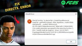 EA FC 25 How to Fix DirectX Error